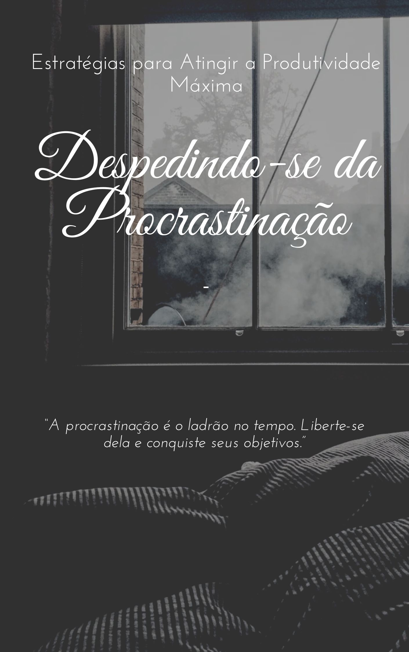 Despedindo-se da Procrastinação