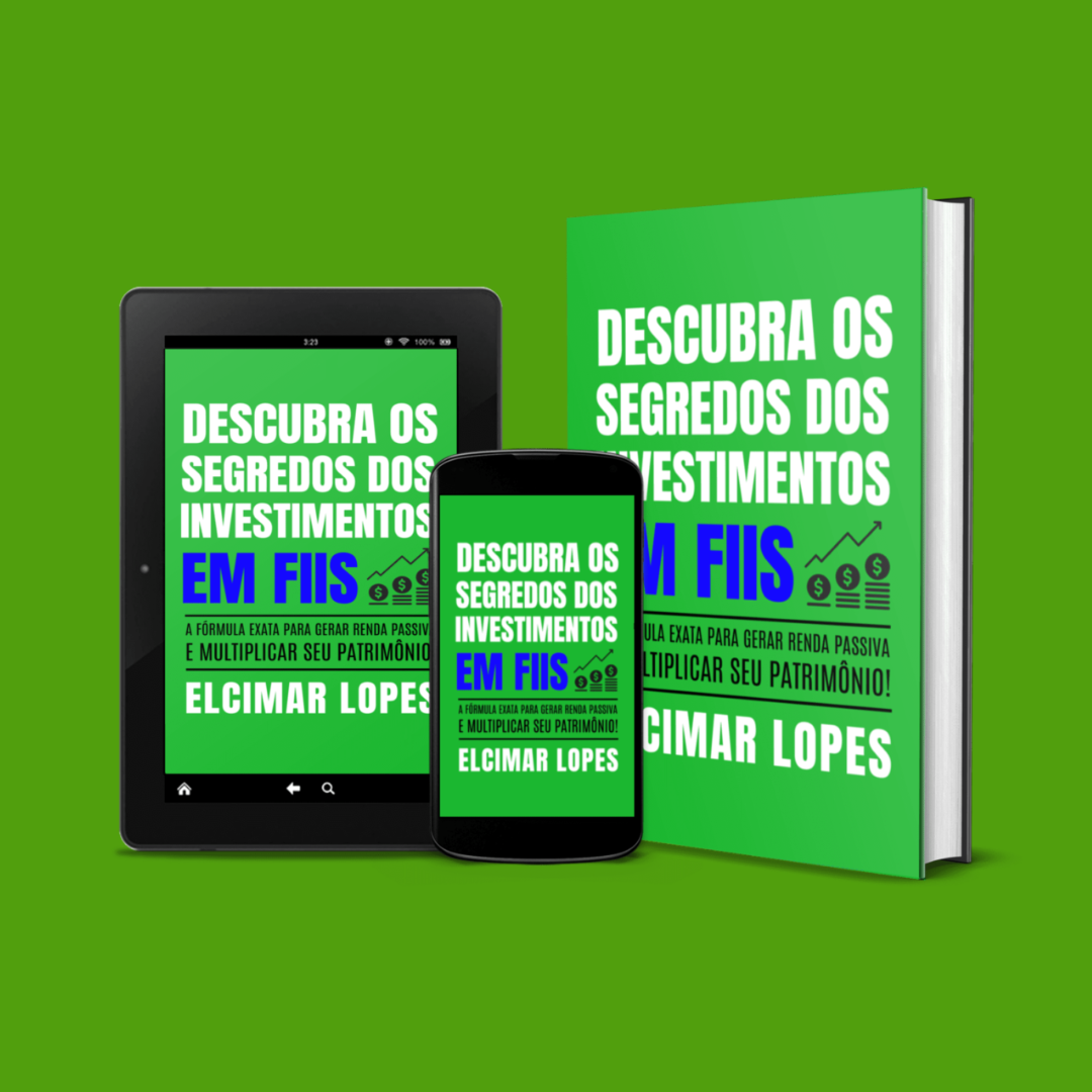 Ebook - Descubra os Segredos dos Investimentos em Fundos Imobiliários (FIIs)