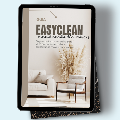 Ebook - Easy CLEAN - Limpeza e Manutenção de Móveis