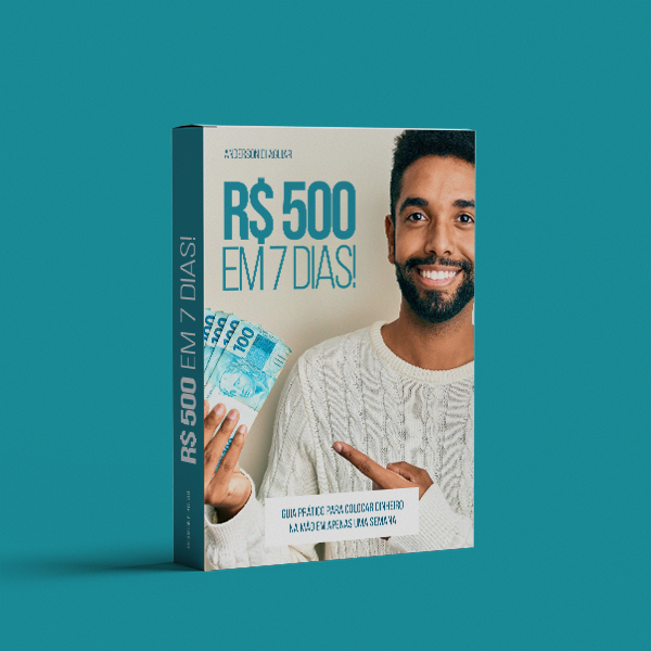 Como ganhar R$ 500 em 7 dias