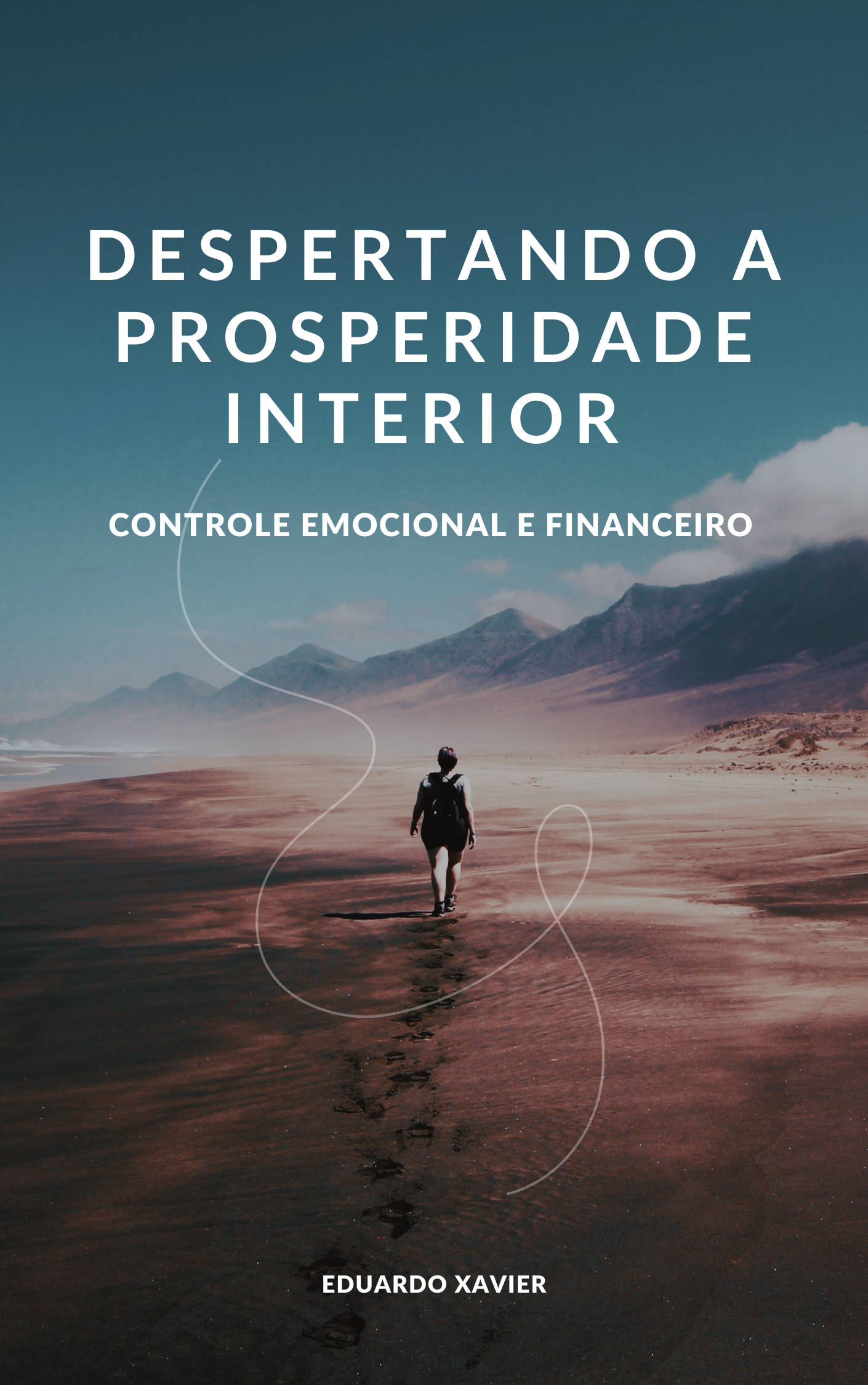 Despertando a Prosperidade Interior