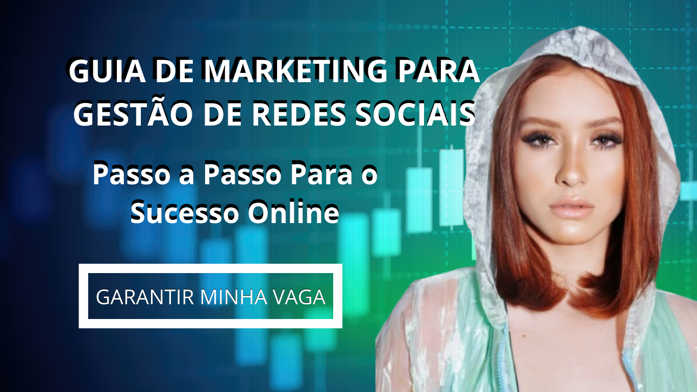 Guia de Marketing para Gestão de Redes Sociais