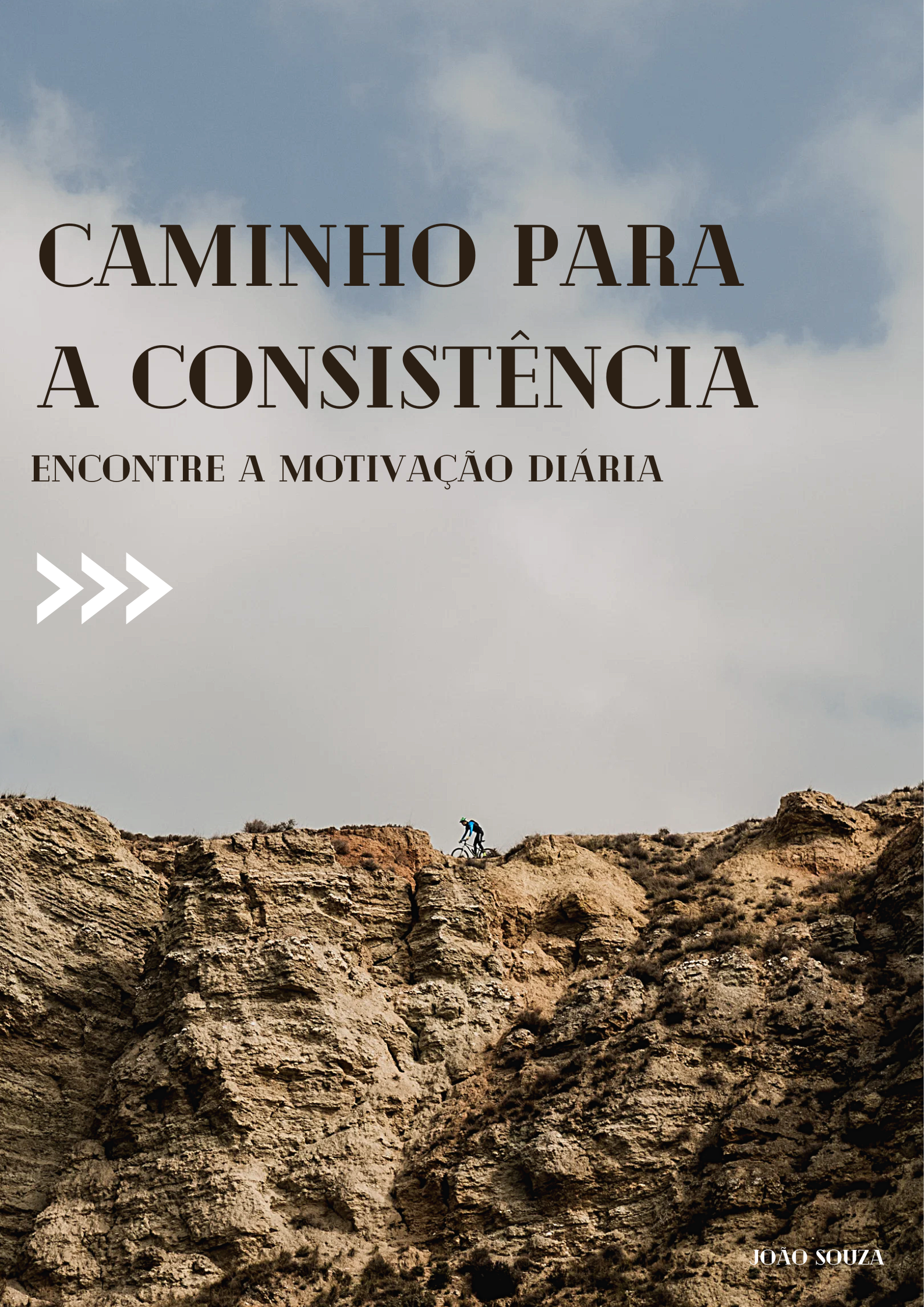 Caminho para Consistência: Encontre a Motivação Diária